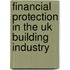 Financial Protection In The Uk Building Industry