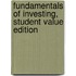 Fundamentals of Investing, Student Value Edition