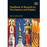 Handbook of Research on Development and Religion by Matthew Clarke