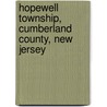Hopewell Township, Cumberland County, New Jersey by Ronald Cohn