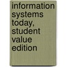 Information Systems Today, Student Value Edition door Joe Valacich