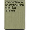 Introduction to Pharmaceutical Chemical Analysis door Stig Pedersen-Bjergaard