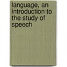 Language, an Introduction to the Study of Speech door Edward Sapir