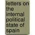 Letters on the Internal Political State of Spain