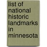 List of National Historic Landmarks in Minnesota door Ronald Cohn