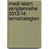 Medi-learn Skriptenreihe 2013/14: Lernstrategien door Thomas Brockfeld