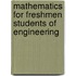 Mathematics for Freshmen Students of Engineering