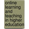Online Learning And Teaching In Higher Education door Phillip Haynes
