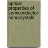 Optical Properties of Semiconductor Nanocrystals door Sergey V. Gaponenko