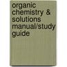 Organic Chemistry & Solutions Manual/Study Guide by Peter Vollhardt