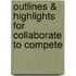 Outlines & Highlights For Collaborate To Compete