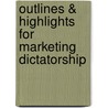 Outlines & Highlights For Marketing Dictatorship door Cram101 Textbook Reviews