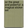 Oz the Great and Powerful: A Magical Sticker Set door Disney Book Group