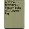 Practical Grammar 3 Student Book With Answer Key door Riley