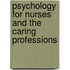 Psychology for Nurses and the Caring Professions