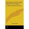 Recollections of the Table-Talk of Samuel Rogers door Samuel Rogers