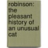 Robinson: The Pleasant History Of An Unusual Cat