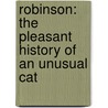 Robinson: The Pleasant History Of An Unusual Cat door Walter Anderson