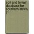 Soil and Terrain Database for Southern Africa (1
