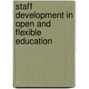 Staff Development in Open and Flexible Education by Fred Lockwood