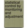 Statistical Control By Monitoring And Adjustment door George E. P. Box