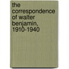 The Correspondence of Walter Benjamin, 1910-1940 door Walter Benjamin