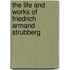 The Life And Works Of Friedrich Armand Strubberg door Preston Albet Barba