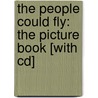The People Could Fly: The Picture Book [With Cd] door Virginia Hamilton