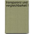 Transparenz und Vergleichbarkeit f