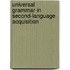 Universal Grammar in Second-Language Acquisition