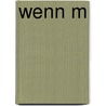 Wenn M by Eva Völler