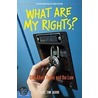 What Are My Rights?: Q&A about Teens and the Law by Thomas A. Jacobs