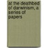 at the Deathbed of Darwinism, a Series of Papers