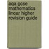 Aqa Gcse Mathematics Linear Higher Revision Guide
