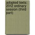 Adopted Texts: 2012 Ordinary Session (Third Part)
