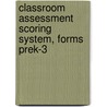 Classroom Assessment Scoring System, Forms PreK-3 door Robert Pianta