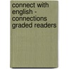 Connect With English - Connections Graded Readers door Marilyn Rosenthal