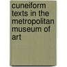 Cuneiform Texts in the Metropolitan Museum of Art by Alfred Bernard Moldenke