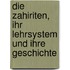 Die Zahiriten, Ihr Lehrsystem Und Ihre Geschichte