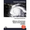 Effects of Hurricane Dean in the Greater Antilles by Ronald Cohn