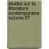 Etudes Sur La Litterature Contemporaine Volume 07