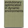 Evolutionary Optimization in Dynamic Environments door Jurgen Branke