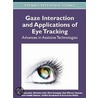 Gaze Interaction and Applications of Eye Tracking door Pivi Majaranta