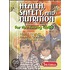 Health, Safety, And Nutrition For The Young Child