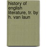 History Of English Literature, Tr. By H. Van Laun by Hippolyte Adolphe Taine