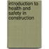 Introduction to Health and Safety in Construction