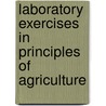 Laboratory Exercises in Principles of Agriculture door Russell R. Spafford