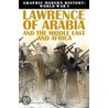 Lawrence of Arabia and the Middle East and Africa door Nik Spender