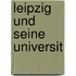 Leipzig und seine Universit