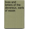 Lives And Letters Of The Devereux, Earls Of Essex door Walter Bourchier Devereux